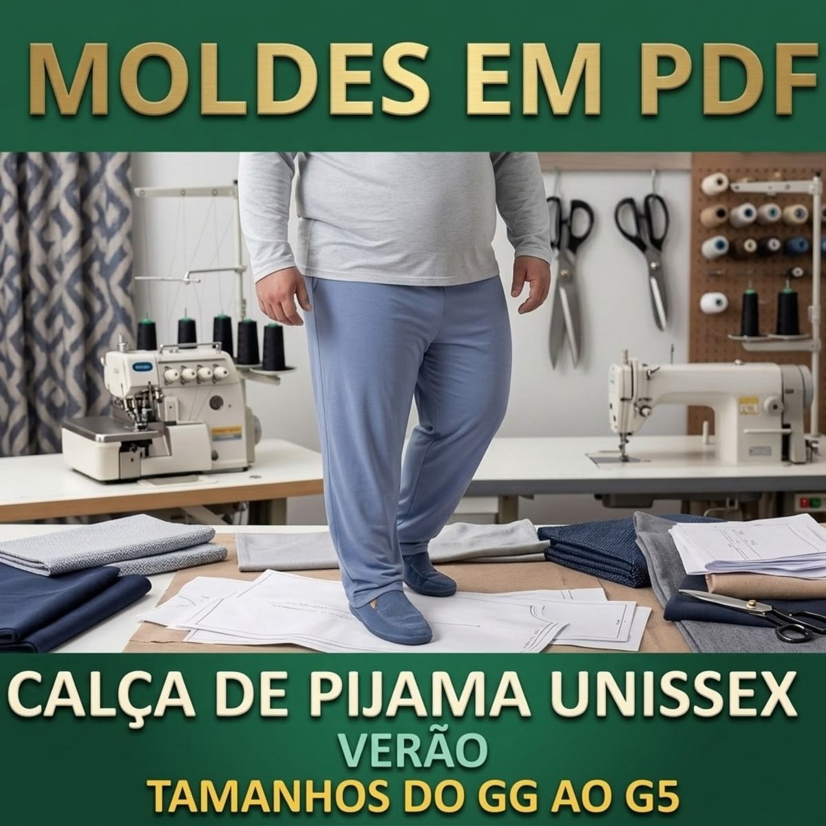 Molde Digital Calça de Pijama Unisex Verão (GG ao G5)